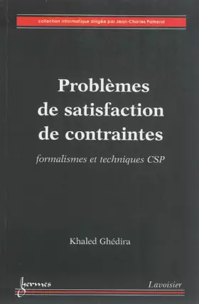 Couverture du produit · Problèmes de satisfaction de contraintes: Formalismes et techniques CSP