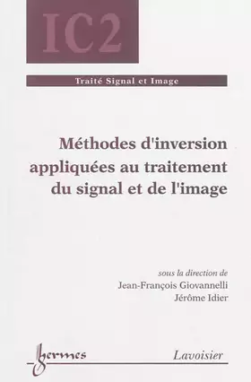 Couverture du produit · Méthodes d'inversion appliquées au traitement du signal et de l'image