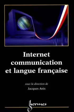 Couverture du produit · Internet communication et langue française