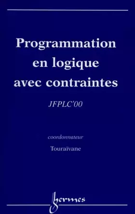 Couverture du produit · Programmation En Logique Avec Contraintes Jfplc'00