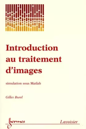 Couverture du produit · Introduction au traitement d'images - simulation sous matlab