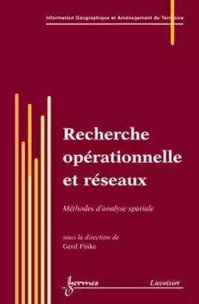 Couverture du produit · RECHERCHE OPERATIONNELLE ET RESEAUX: METHODES D'ANALYSE SPATIALE