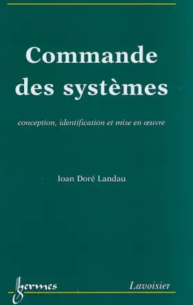 Couverture du produit · IDENTIFICATION ET COMMANDE DES SYSTEMES AUTOMATISES (3EME EDITION)