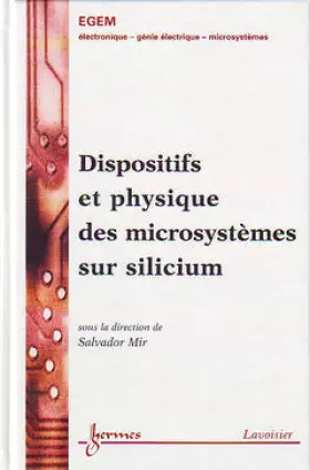 Couverture du produit · DISPOSITIFS ET PHYSIQUE DES MICROSYSTEMES SUR SILICIUM