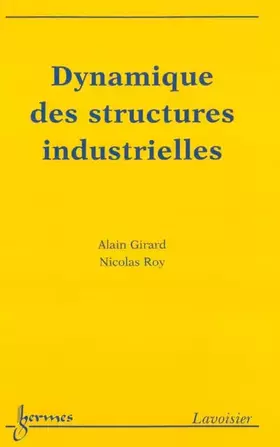 Couverture du produit · Dynamique des structures industrielles
