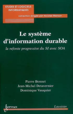 Couverture du produit · Le système d'information durable : La refonte progressive du SI avec SOA