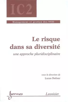 Couverture du produit · Le risque dans sa diversité : Une approche pluridisciplinaire