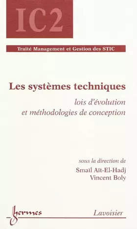 Couverture du produit · Les systèmes techniques : Lois d'évolution et méthodologies de conception