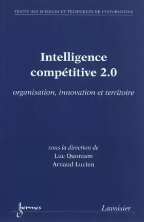Couverture du produit · Intelligence compétitive 2.0 : Organisation, innovation et territoire