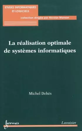Couverture du produit · La réalisation optimale de systèmes informatiques
