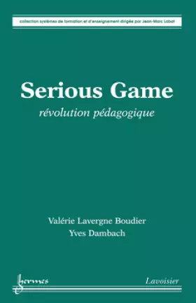 Couverture du produit · Serious Game: Révolution pédagogique