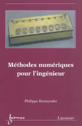 Couverture du produit · Méthodes numériques pour l'ingénieur