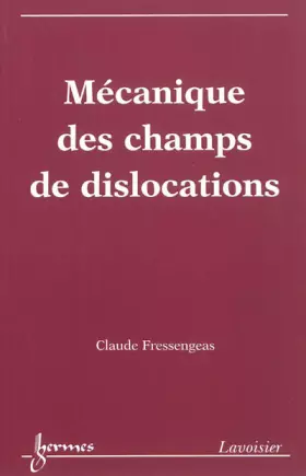 Couverture du produit · Mécanique des champs de dislocations