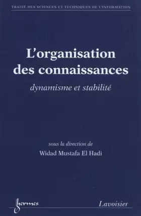 Couverture du produit · L'organisation des connaissances: Dynamisme et stabilité