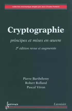 Couverture du produit · Cryptographie : Principe et mises en oeuvre