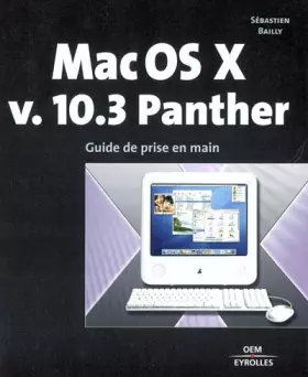 Couverture du produit · Mac OS X v. 10.3 Panther : Guide de prise en main