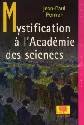 Couverture du produit · Mystification à l'Académie des sciences