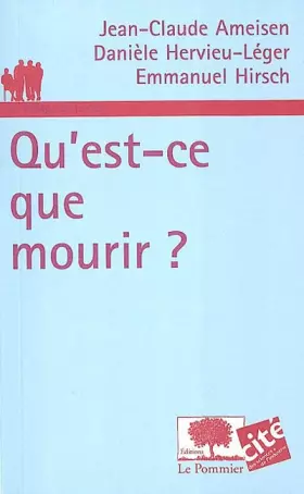 Couverture du produit · Qu'est-ce que mourir ?
