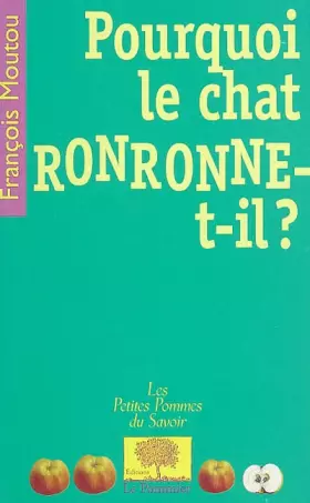 Couverture du produit · Pourquoi le chat ronronne-t-il ?