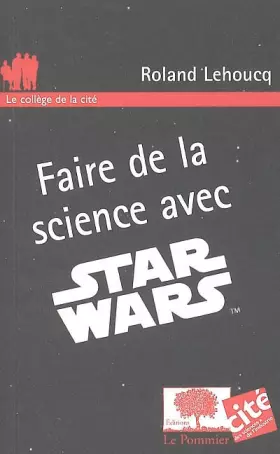 Couverture du produit · Faire de la science avec Star Wars