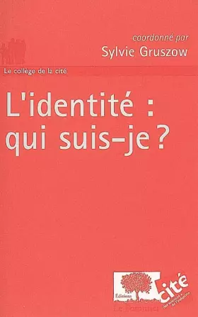 Couverture du produit · L'identité : qui suis-je ?