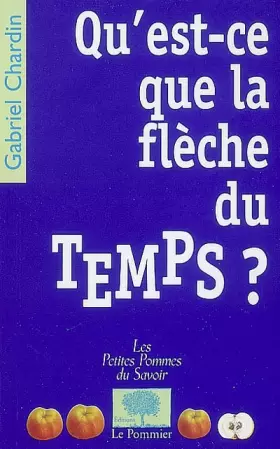 Couverture du produit · Qu'est-ce que la flèche du temps ?