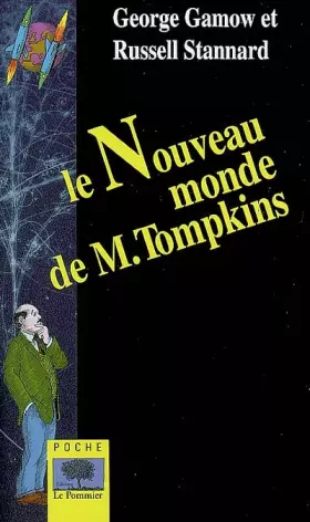 Couverture du produit · Le Nouveau monde de M. Tompkins