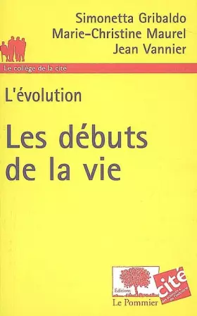 Couverture du produit · Les débuts de la vie : L'évolution