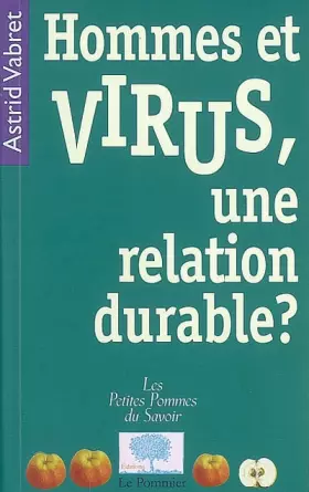Couverture du produit · Hommes et virus, une relation durable ?