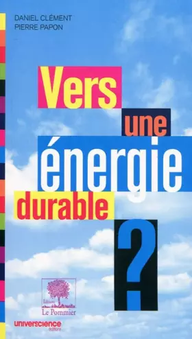 Couverture du produit · Vers une énergie durable ?