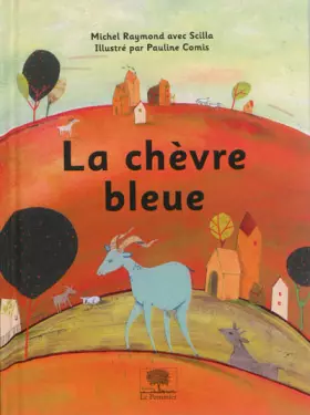 Couverture du produit · La chèvre bleue