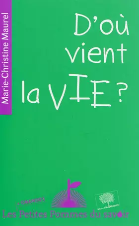 Couverture du produit · D'où vient la vie ?