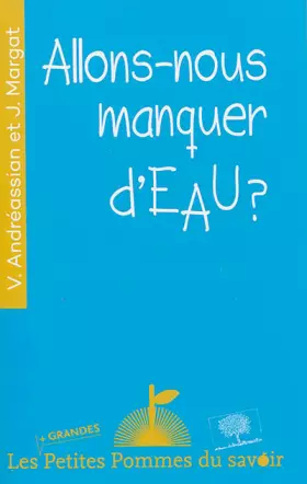 Couverture du produit · Allons-nous manquer d'eau ?