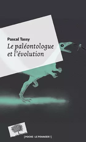 Couverture du produit · Le paléontologue et l'évolution