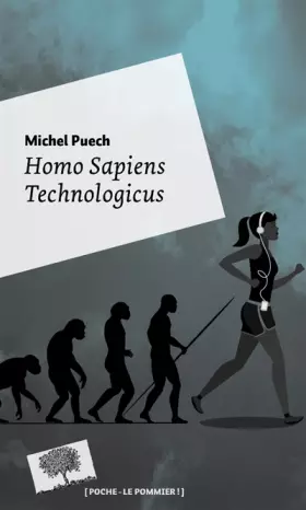 Couverture du produit · Homo sapiens technologicus - Poche