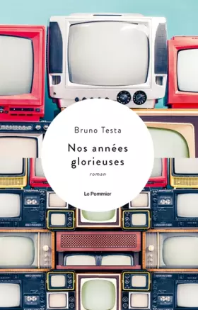 Couverture du produit · Nos années glorieuses