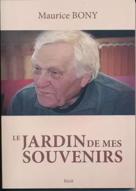 Couverture du produit · Le jardin de mes souvenirs