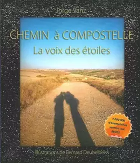 Couverture du produit · Chemin à Compostelle. La Voix des Étoiles