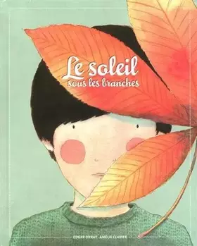 Couverture du produit · Le soleil sous les branches