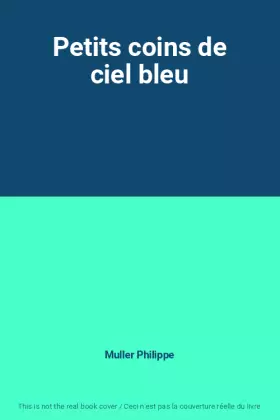 Couverture du produit · Petits coins de ciel bleu