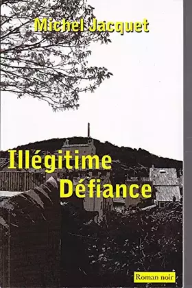 Couverture du produit · Illégitime défiance