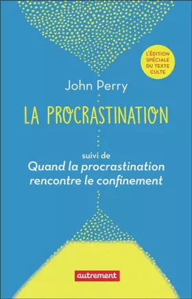 Couverture du produit · La procrastination: suivi de Quand la procrastination rencontre le confinement