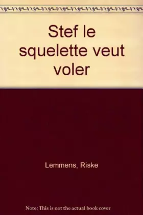 Couverture du produit · Stef le squelette veut voler