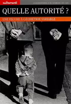 Couverture du produit · Mais quelle autorité ? : un modèle à géométrie variable