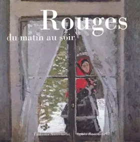 Couverture du produit · Rouges du matin au soir