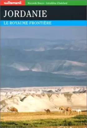 Couverture du produit · Jordanie. : Le royaume frontière