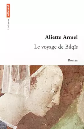 Couverture du produit · Le Voyage de Bilqîs