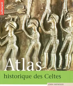 Couverture du produit · Atlas historique des Celtes