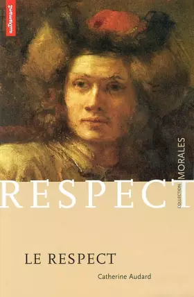 Couverture du produit · Le Respect