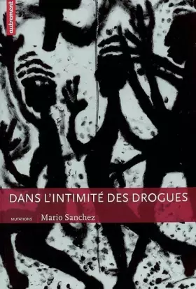 Couverture du produit · Dans l'intimité des drogues